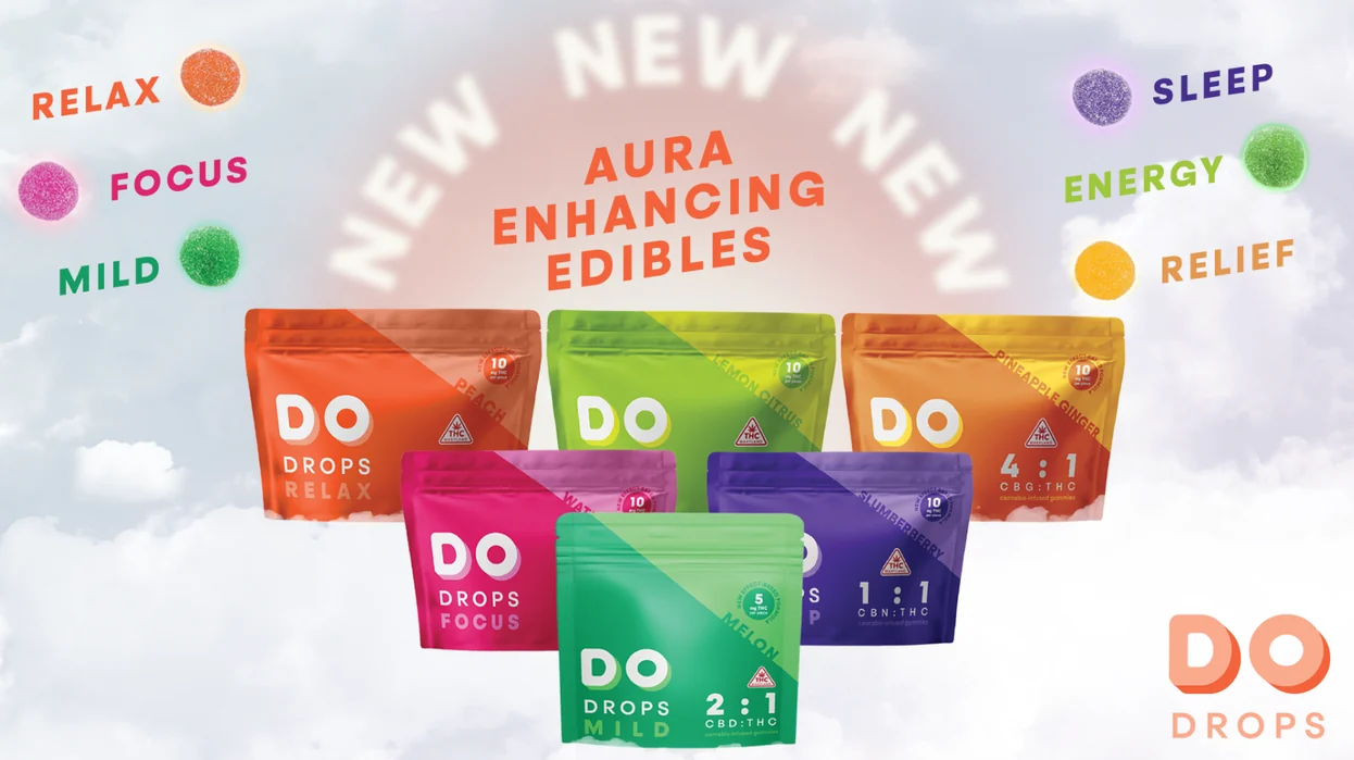 DO Drops lineup panel: NEW NEW NEW, the Aura Enhancing Edibles pouch lineup.